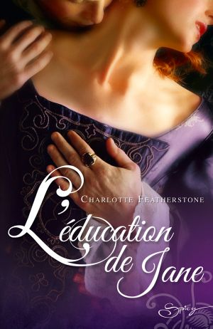 [Addicted 02] • L'éducation De Jane